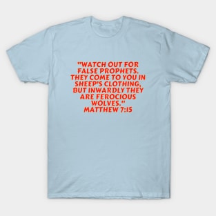 Bible Verse Matthew 7:15 T-Shirt